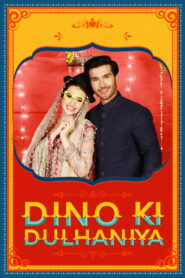 Dino Ki Dulhaniya (2018) Watch HD Movies