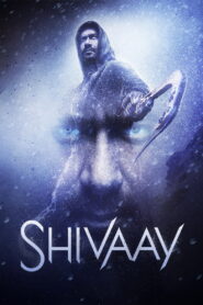 Shivaay (2016) Watch HD Movies