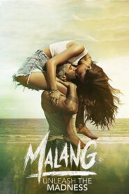 Malang (2020) Watch HD Movies