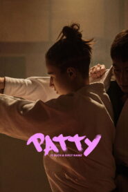 Patty Is Such a Girly Name (2025) Watch HD Movies