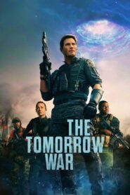 The Tomorrow War (2021) Watch HD Movies