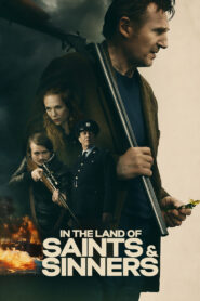 In the Land of Saints and Sinners (2023) Watch HD Movies