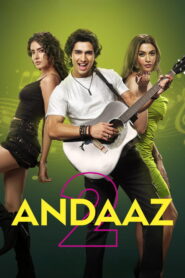 Andaaz 2 (2025) Watch HD Movies