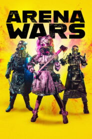 Arena Wars (2024) Watch HD Movies