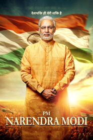 PM Narendra Modi (2019) Watch HD Movies