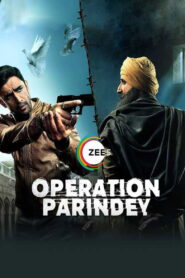 Operation Parindey (2020) Watch HD Movies