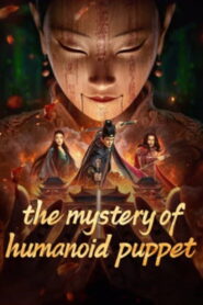 The Mystery of Humanoid Puppet (2024) Watch HD Movies