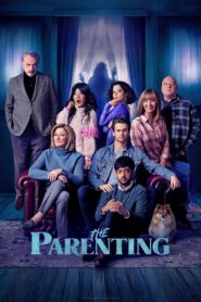 The Parenting (2025) Watch HD Movies