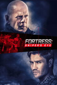 Fortress: Sniper’s Eye (2022) Watch HD Movies