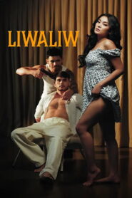 Liwaliw (2025) Watch HD Movies