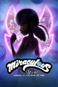 Miraculous World: London, at the Edge of Time (2024) Watch HD Movies