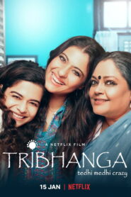 Tribhanga (2021) Watch HD Movies