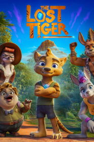 The Lost Tiger (2025) Watch HD Movies
