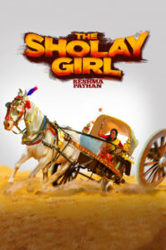The Sholay Girl (2019) Watch HD Movies