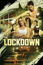The Lockdown (2024) Watch HD Movies