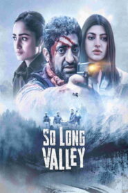 So Long Valley (2025) Watch HD Movies