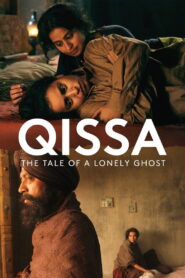 Qissa: The Tale of a Lonely Ghost (2013) Watch HD Movies