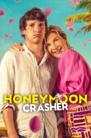 Honeymoon Crasher (2025) Watch HD Movies