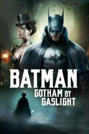 Batman: Gotham by Gaslight (2018) Watch HD Movies