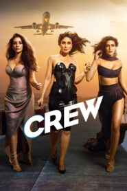 Crew (2024) Watch HD Movies