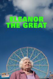 Eleanor the Great (2025) Watch HD Movies