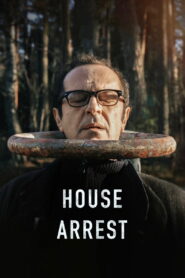 House Arrest (2021) Watch HD Movies