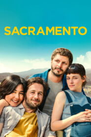 Sacramento (2025) Watch HD Movies