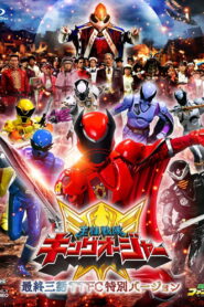 Ohsama Sentai King-Ohger Final Three Episodes TTFC Special Version (2024) Watch HD Movies
