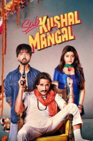Sab Kushal Mangal (2020) Watch HD Movies