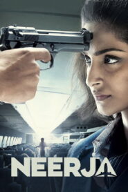 Neerja (2016) Watch HD Movies