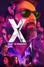X: Past Is Present (2015) Watch HD Movies