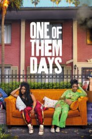 One of Them Days (2025) Watch HD Movies