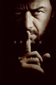 Speak No Evil (2024) Watch HD Movies