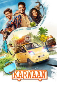 Karwaan (2018) Watch HD Movies