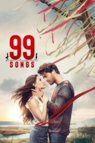 99 Songs (2019) Watch HD Movies