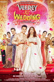 Veerey Ki Wedding (2018) Watch HD Movies