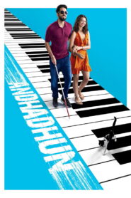 Andhadhun (2018) Watch HD Movies