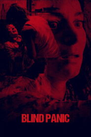 Blind Panic (2025) Watch HD Movies