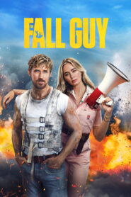 The Fall Guy (2024) Watch HD Movies