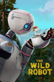 The Wild Robot (2024) Watch HD Movies