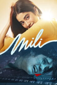 Mili (2022) Watch HD Movies