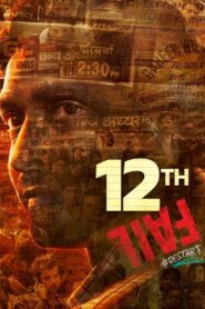 12th Fail (2023) Watch HD Movies
