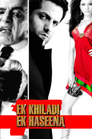 Ek Khiladi Ek Haseena (2005) Watch HD Movies