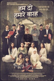 Hamare Baarah (2024) Watch HD Movies