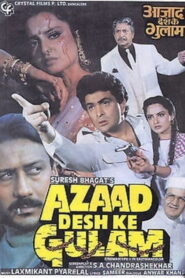 Azaad Desh Ke Gulam (1990) Watch HD Movies