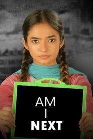 Am I Next (2023) Watch HD Movies