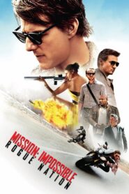 Mission: Impossible – Rogue Nation (2015) Watch HD Movies