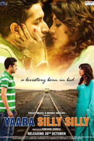 Yaara Silly Silly (2015) Watch HD Movies
