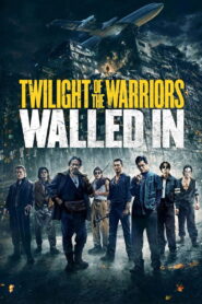 Twilight of the Warriors: Walled In (2024) Watch HD Movies