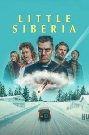 Little Siberia (2025) Watch HD Movies